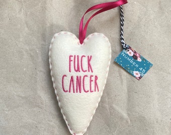 FUCK CANCER Decorative Hanging Heart of Hope.