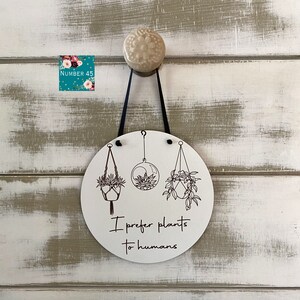 I Prefer Plants to Humans Mini Wooden Plaque, Wall Picture Decoration, Home Decor, Wall Art, Laser Engraved Ideal Gift Idea