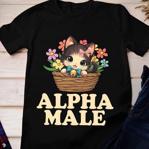 Ironic Alpha Male Kitten Cat Shirt, Funny Unisex Tshirt, Relaxed Cotton Adult Tee Shirt, Weird Shirt, Funny Graphic Tee, Ironic Fun Shirt