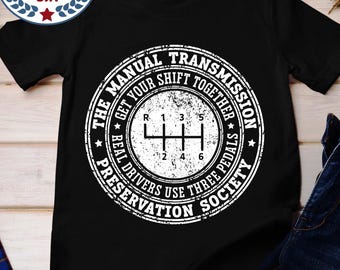 Manual Transmission Preservation Tee, Stick Shift Enthusiast T-Shirt, Gearhead Gift, Car Lover Shirt, Clutch and Gas Tee, Drive Stick Shirt