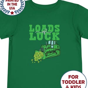 Monster Truck Loads Of Luck Toddler T-Shirt, Irish St Patricks Day Boys Girls Tee, Saint Paddy&#39;s Day Kids Clothing, Green Clover Lucky Charm