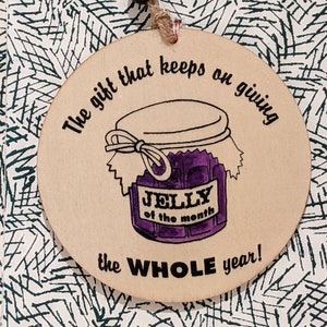 Jelly of the month club screenprinted handpainted wood ornament national lampoon&#39;s christmas vacation handmade ornament