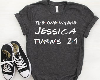 21st Birthday Gift, 21 Birthday T-shirt, Funny 21st birthday gift, 21 years old, 21st bday shirt, 21st birthday gag, Gift for her, Women Tee