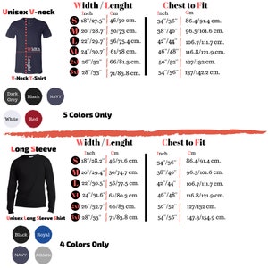 May include: Size chart for unisex V-neck and long sleeve shirts. The chart shows measurements in inches and centimeters for both width and length, as well as chest to fit. The chart includes sizes S, M, L, XL, 2XL, and 3XL. The chart also includes the number of colors available for each style.
