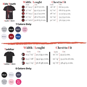 May include: A size chart for youth and toddler t-shirts. The chart shows the width and length of the shirts in inches and centimeters, as well as the chest size in inches and centimeters. The chart also lists the available colors for each size.