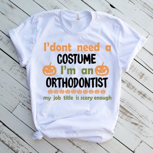 Halloween Orthodontist Shirt, Orthodontist T-shirt for Halloween, Orthodontist Halloween Tee, Orthodontist Gift, Orthodontist Halloween Gag