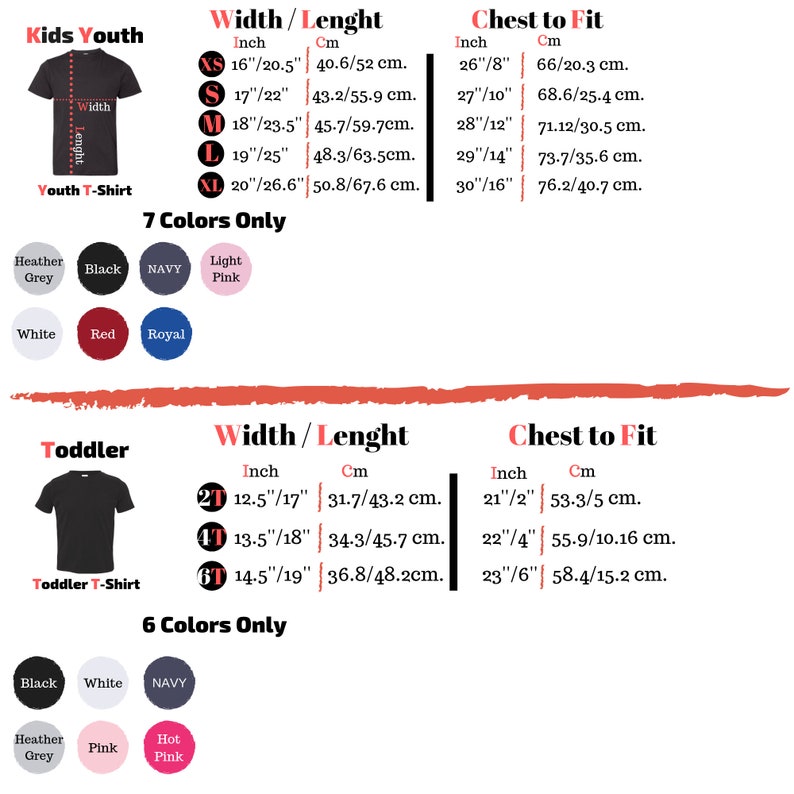 May include: A size chart for youth and toddler t-shirts. The chart shows the width and length of the shirts in inches and centimeters, as well as the chest size in inches and centimeters. The chart also lists the available colors for each size.