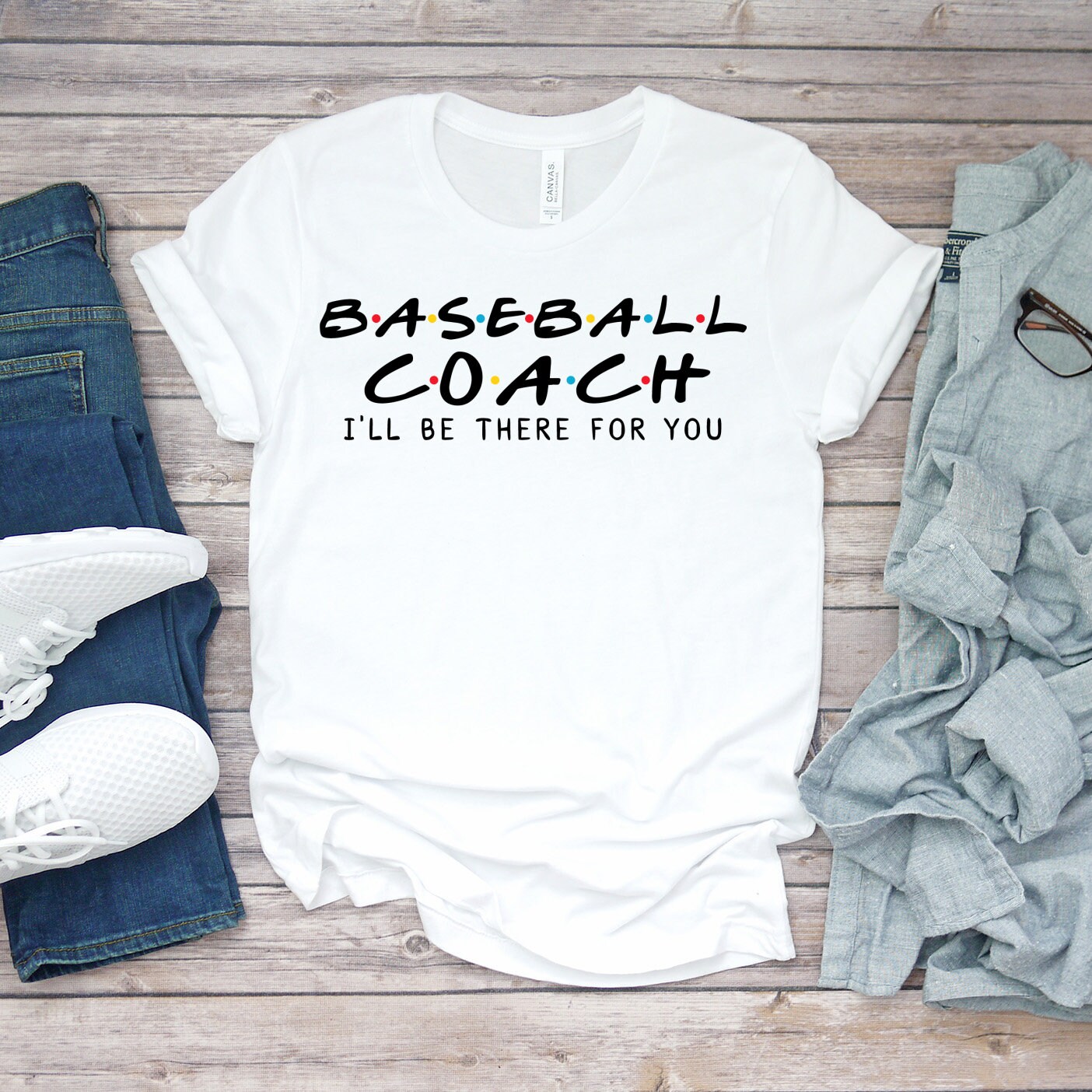Baseball Coach Shirt Baseball Coach Gift I'll Be There Etsy