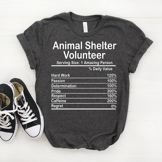 Personalized Animal Shelter Volunteer Nutrition Facts Shirt, Animal Shelter Volunteer Shirt, Animal Shelter Volunteer Gift, Volunteer Gift