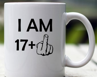 Funny 18th Birthday Gift, 18th Birthday Mug, Personalized Birthday Mug, 18 Birthday Mug, Gift For 18th Birthday, Middle Finger Birthday Mug