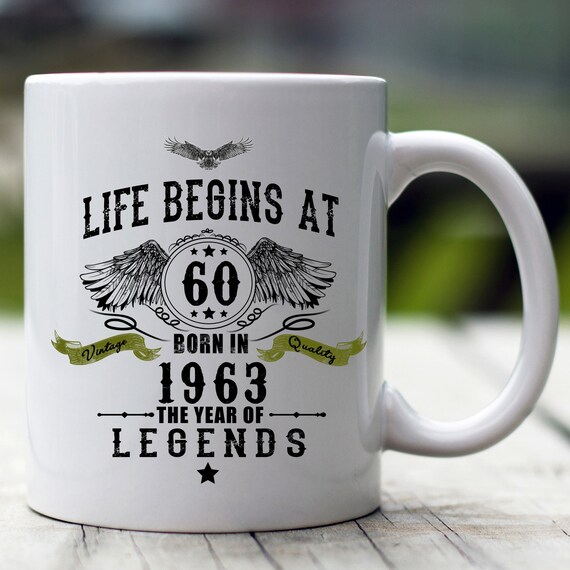 60th Birthday Mug, 60th Birthday Gift, 60th Birthday Cup, 60 Birthday Gift,  Life Begins at 60 Mug, 60 Years Old Mug, 1963 Legends Year