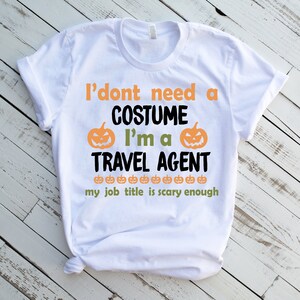 Halloween Travel Agent Shirt, Travel Agent T-shirt for Halloween, Travel Agent Halloween Tee, Travel Agent Gift, Travel Agent Halloween Gag