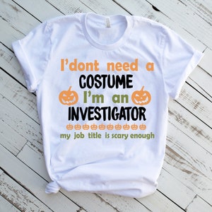 Halloween Investigator Shirt, Investigator T-shirt for Halloween, Investigator Halloween Tee, Investigator Gift, Investigator Halloween Gag