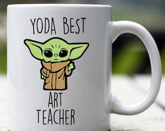 Yoda mejor taza de profesor de arte, taza de bebé Yoda, taza de profesor de arte personalizada, regalo divertido para profesor de arte, regalo de profesor de arte, regalo de Yoda de profesor de arte