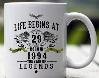 Taza de cumpleaños 29, regalo de cumpleaños 29, taza de cumpleaños 29, regalo de cumpleaños 29, taza de vida comienza a los 29, taza de 29 años, año de leyendas 1994