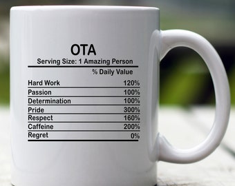 Personalized OTA Nutrition Facts Mug, Nutrition Facts Custom Mug, OTA Gift, Best OTA Gift, Ota Cup, Ota, Occupational Therapy Assistant Gift