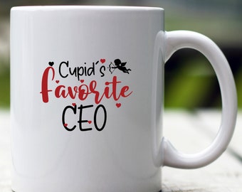 Cupid's Favorite Ceo Mug, Valentine Ceo Mug, Ceo Valentine Mug, Ceo Gift, Valentine Ceo Gift, Chief executive officer valentine gift