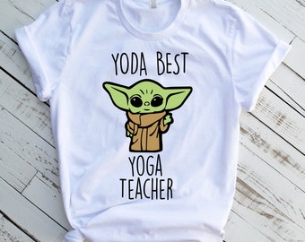 Yoda Best Yoga Teacher Shirt, Personalized Yoda Yoga Teacher T-shirt, Yoda Yoga Teacher Tee, Baby Yoda Yoga Teacher Tshirt