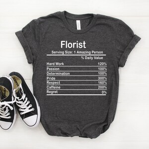 Personalized Florist Nutrition Facts Shirt, Florist Shirt, Florist Gift, Florist T shirt, Florist Tshirt, Florist Tee, Florist T-shirt
