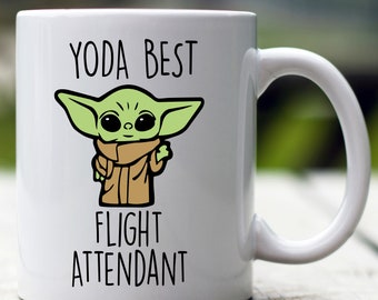 Yoda Best Flight Attendant Mug, Baby Yoda Mug, Custom Flight Attendant Mug, Funny Gift for Flight Attendant, Flight Attendant Gift