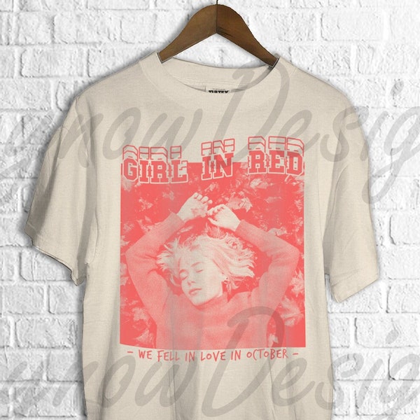 Girl In Red T-Shirt,  Girl In Red merch,  Girl In Red We Fell in Love in October Poster Graphic tee