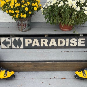 PARADISE Double black diamond Rustic Wood Ski trail Sign from Sugarbush and Mad River Glen, Vermont. (Free Shipping)