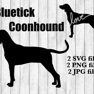 Bluetick Coonhound Dog Breed Silhouette Cursive Love Canine Pet Digital Download Cutting File SVG PNG JPG