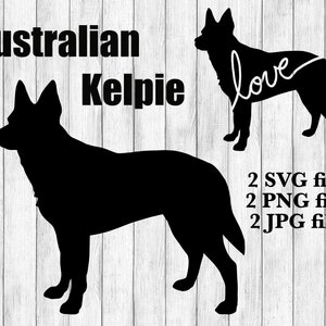 Australische Kelpie Hunderasse Silhouette Cursive Love Canine Haustier Digital Download Plotterdatei SVG PNG JPG