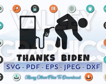 Thanks Biden - SINGLE COLOR - Cricut Vinyl Cutting Files - svg eps pdf dxf jpeg