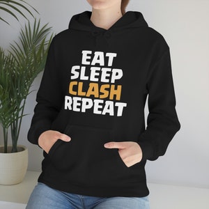 Eat Sleep Clash Repeat Hoodie, Clash of Clans Sudadera Hood, Funny Clash of Clans Hoody, Clash of Clans Gift, Sudadera con capucha, Gamer Hoody