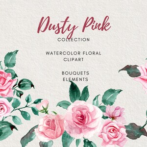 Dusty Pink Roses Clipart, Watercolor Graphics, Blush Roses Watercolor Floral Clipart,  Hand-painted Bouquets, Dusty pink flowers
