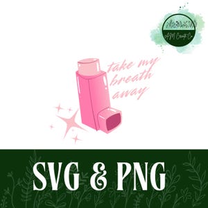 Take My Breath Away | Pink Inhaler Valentines | Digital Download