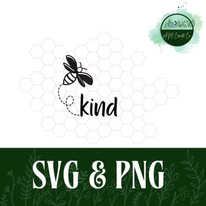 Bee Kind + Honey Comb | Digital Download | SVG + PNG