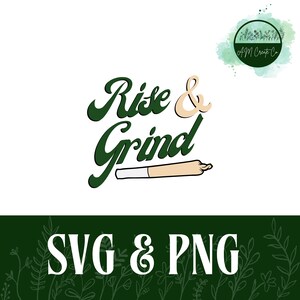 Rise & Grind - Hierba SVG
