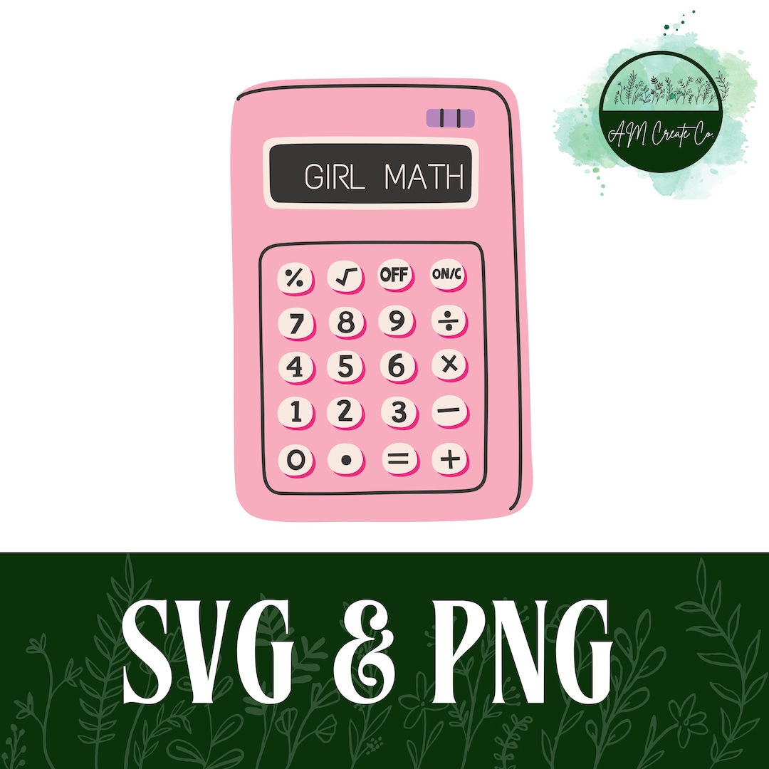 Girl Math | Pink Calculator | SVG + PNG - Etsy