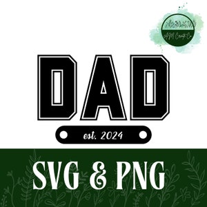 Dad est. 2024 | Varsity Text | Digital Download