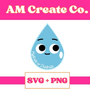 Hydrate or Diedrate | Waterdrop Digital Download | SVG + PNG