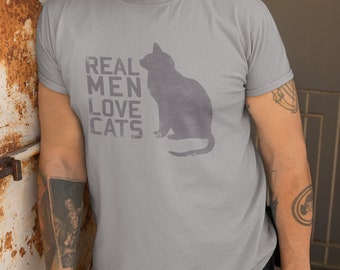 Real Men Love Cat, Cat Lovers Shirt, Gift Idea for Men Who Loves Cat