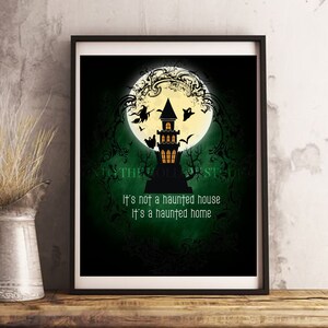It&#39;s Not A Haunted House | Digital Print | Instant Download | Halloween | Goth Decor | Funny Gift | Housewarming | Halloween Decor