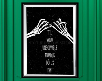 Hasta que tu asesinato irresoluble nos separe. Láminas descargables / Arte mural imprimible / Decoración gótica / Boda gótica / Arte mural gótico / Hasta la muerte, regalo