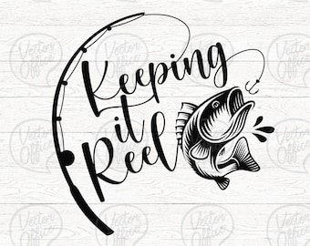Free Free 208 Keeping It Reel Fishing Svg SVG PNG EPS DXF File