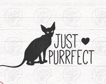 Just Perfect, Design for Cat Lovers, Cat SVG, Cat Gifts svg, I love cats svg, Cat Quotes SVG, car decal svg, dxf, png