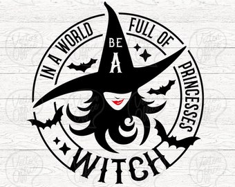 Witch SVG , Halloween Witch Svg, Witch Cut File, Spooky Witch, Halloween Svg, Witch Princess Svg, Sublimation, Dxf, Pdf, Png