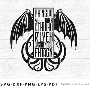 May include: Black and white graphic design featuring a stylized image of a dragon with wings outstretched, holding a rectangular sign with the text "PH'NGUI, MGLW'NAFH, CTHULHU, R'LYEH, WGAH'NAGL, FHTAGN".
