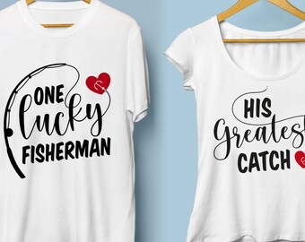 Un pescador afortunado, su mejor captura (SVG), pareja de pescadores (SVG), camisa a juego (SVG), archivo de corte DXF/PNG para Cricut Silhouette