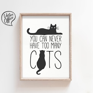 You can never have too many cats SVG, Design for Cat Lovers, Cat SVG, I love cats svg, Cat Quotes SVG, car decal svg, dxf, png