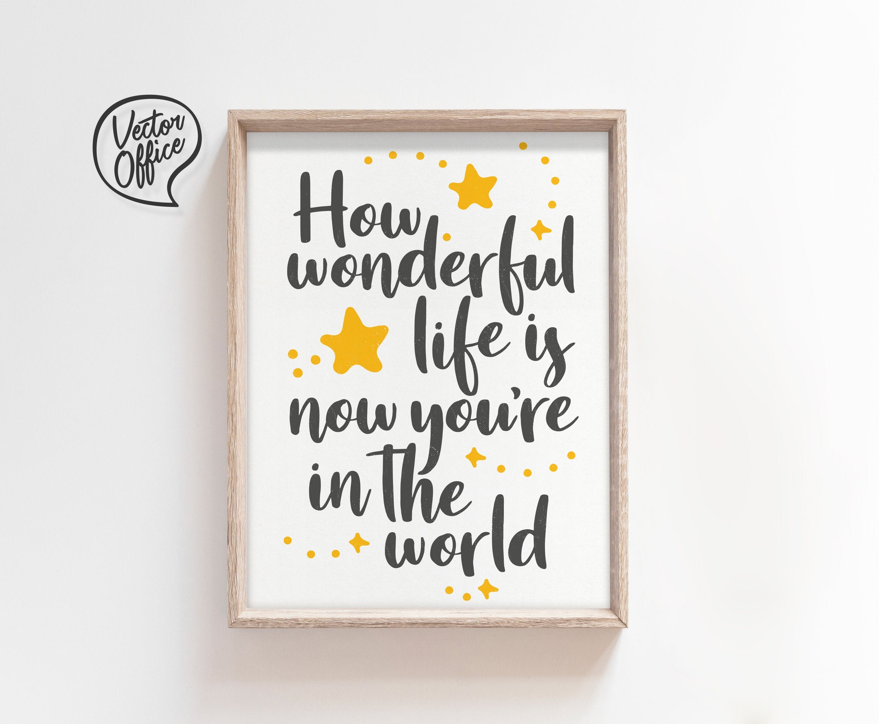 How Wonderful Life is Now You're in the World Nursery Etsy