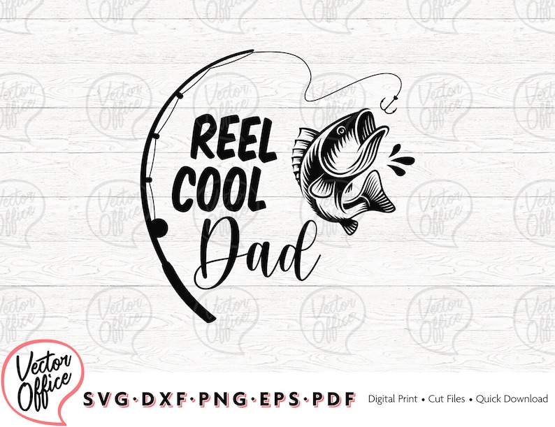 Download Reel Cool Dad Svg Fishing SVG Papa Svg File Dad svg Father ...