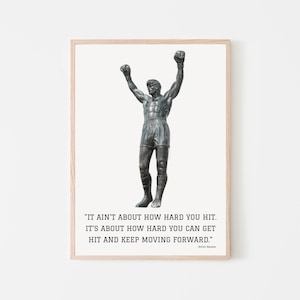 Rocky Balboa Motivational Quote | Keep Moving Forward | Sylvester Stallone Printable Wall Art