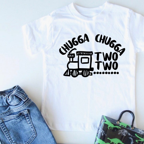 Chugga Chugga Two Two (2) - Second Birthday Shirt - Train Shirt - Choo-choo - Train Birthday Party - Train - Trendy Kids Style - T-Shirt